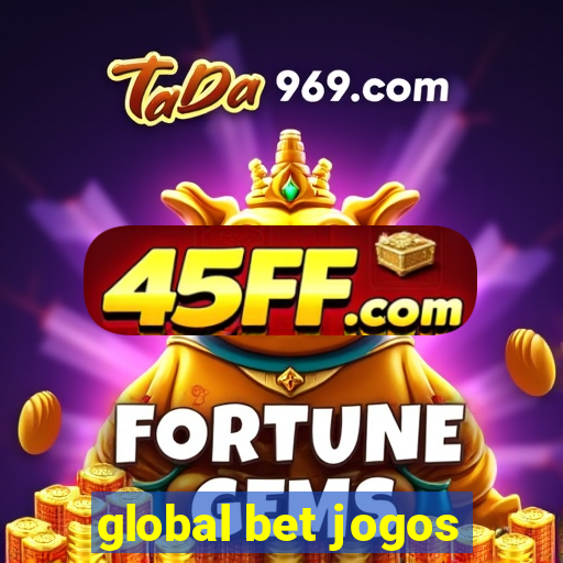 global bet jogos